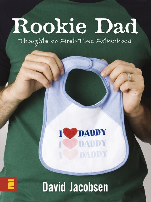 Title details for Rookie Dad by David Jacobsen - Available